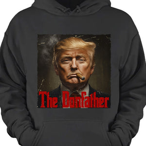 Trump The Donfather Shirt, Father Trump Shirt, Godfather Trump Tee, 47th President Trump Shirt, Republicans Shirt, God Lover Trump Shirt 681881 - GOP