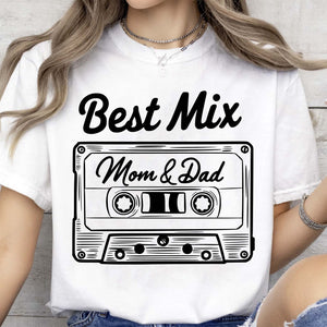 Best Mix of Mom and Dad – Funny Family T-Shirt | Funny Shirt for Parents, Family Matching Outfit | Mother's Day, Father's Day Gift 682271