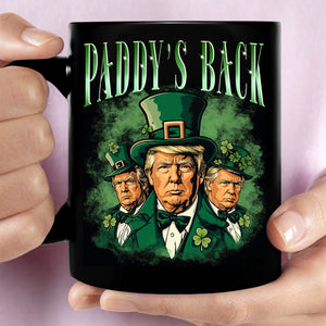 Trump Bootleg Paddy's Back Black Mug, Funny President Trump St.Patrick's Day Mug, Trump Bootleg Black Mug 682024 - GOP