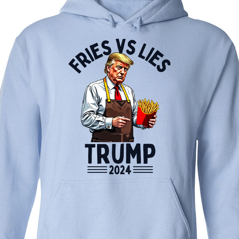 Trump Fries vs Lies Sweatshirt, Trump Presidential Trump McDonald Sweatshirt, Trump Supporters 2024 Ugly Sweatshirt T1683 - GOP