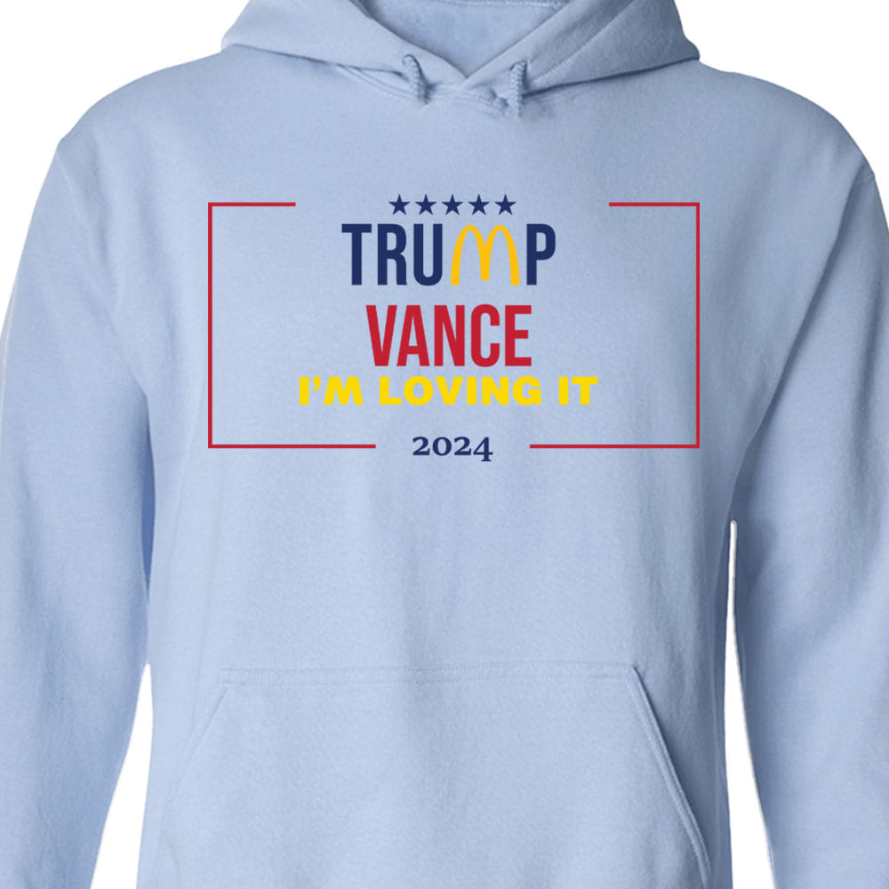 Trump Vance I'm Loving It Sweatshirt, Trendy Trump McDonalds Sweatshirt, Trump Supporters 2024 Ugly Sweatshirt T1632 - GOP