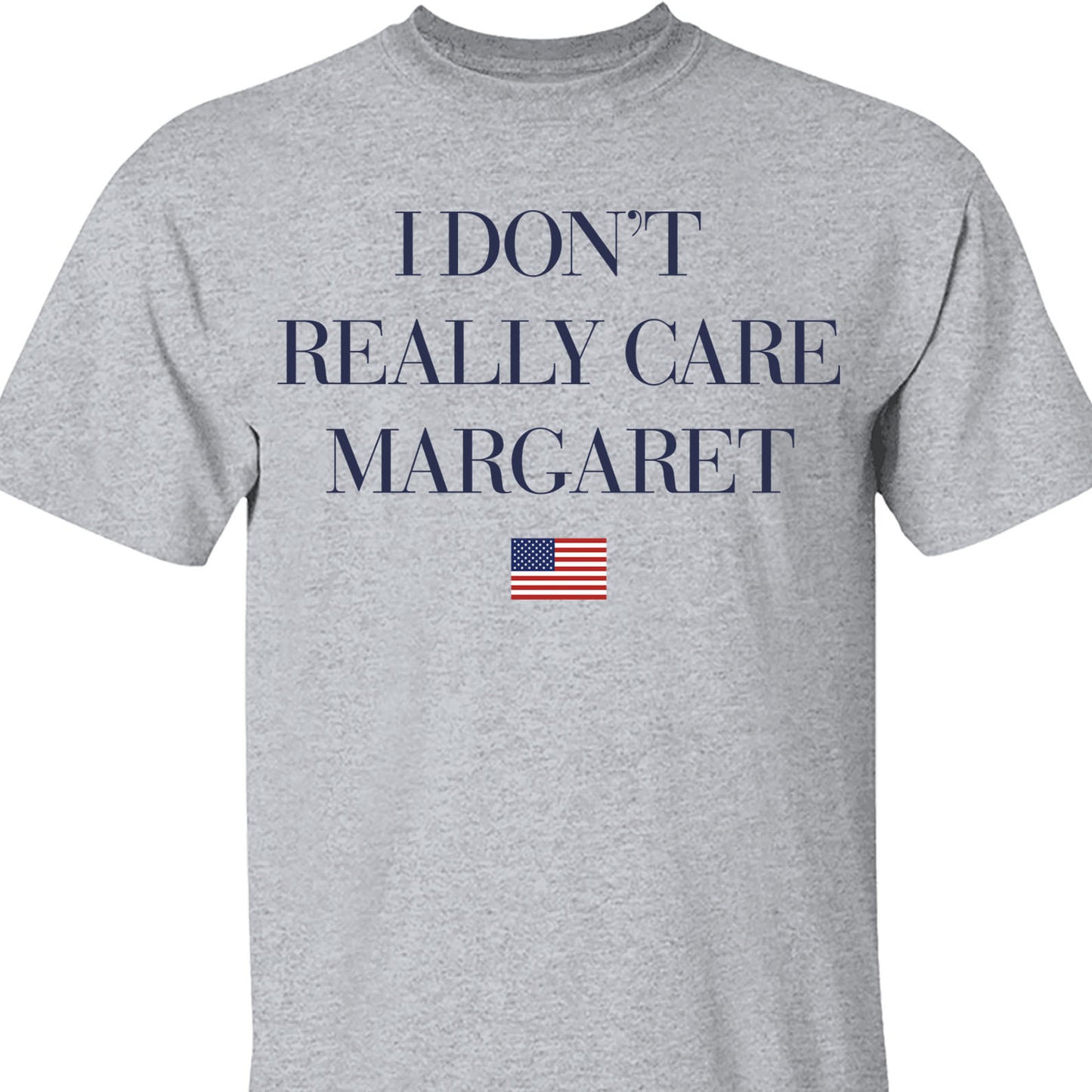 I Don't Really Care Margaret Shirt, Funny Minimalist JD Vance Shirt, JD Vance Sweatshirt 682011 - GOP