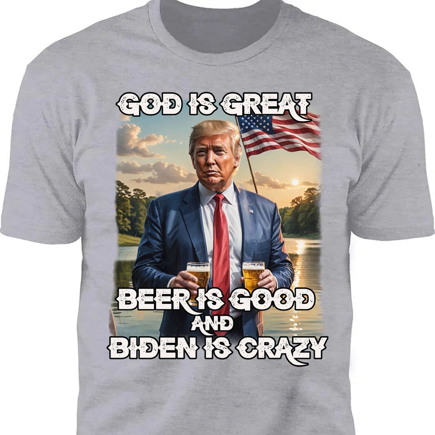 God Is Great Beer Is Good And Biden Is Crazy | Trump 2024 Shirt | Trump Supporters Shirt Dark T1198 - GOP