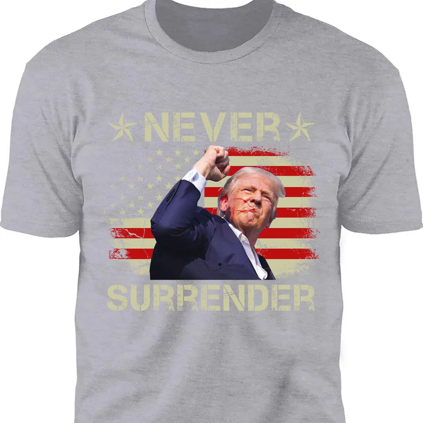 Never Surrender | Trump Fight 2024 Shirt Pennsylvania Rally | Trump Supporters Shirt Dark T1157 - GOP
