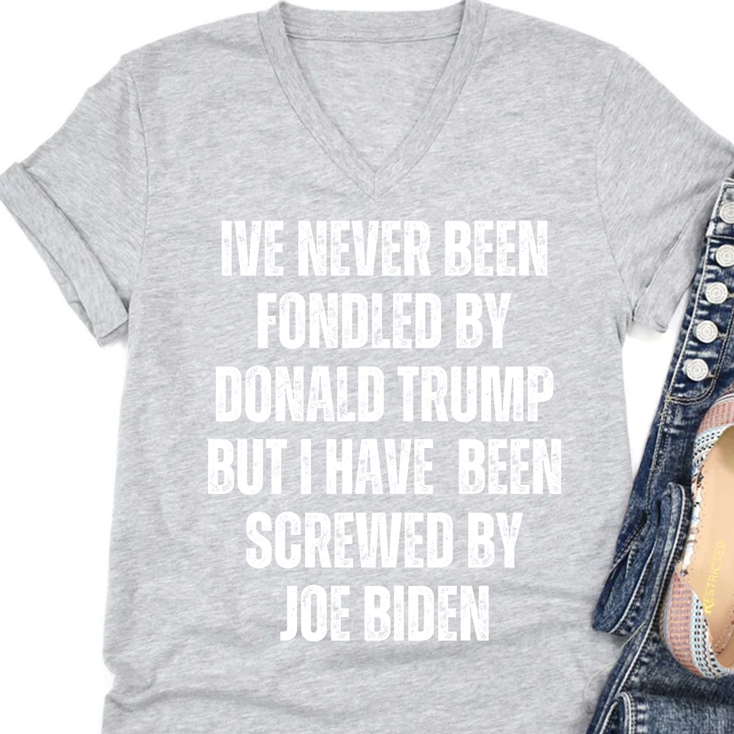 I've Never Been Fondled By Donald Trump Shirt | Donald Trump Homage Shirt | Donald Trump Fan Tees T938 - GOP