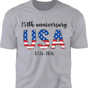 Happy 250 Years Birthday USA Shirt | America Anniversary | 4th of July Shirt | Independence Day Shirt 682482