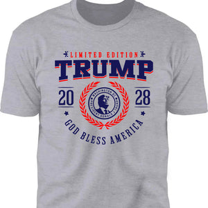 Trump 2028 Limited Edition Shirt | God Bless America T-Shirt | Patriotic Shirt | Independence Day Tee 682284