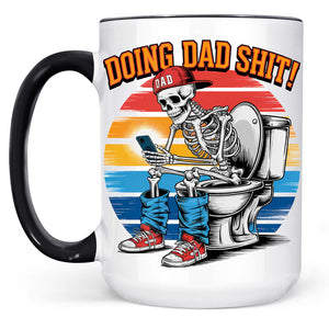 Doing Dad Shit Mug | Funny Skeleton Toilet Coffee Cup for Dad | Retro Father's Day Gift for Men, Husband, or New Dad 682261