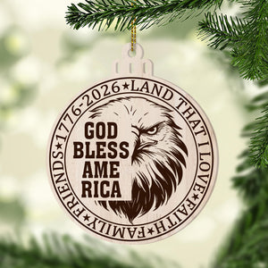 God Bless America Ornament | 250 Years Ornament | 250th Anniversary United States Wooden Patriotic Ornament | America 1776–2026 Gift 683585