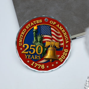 United States of America 250 Years Glass Ornament | America Anniversary | Happy 250th Birthday USA | Patriotic 4th Of July Glass Ornament For Christmas Decor 682733