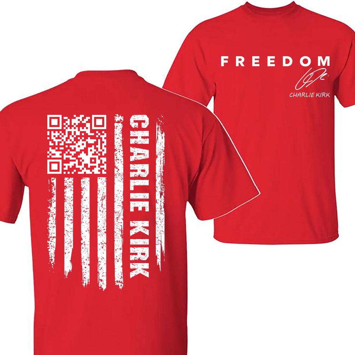QR Code Charlie Kirk Red Shirt | Red Freedom Shirt | We Wear Red Charlie Kirk Birthday October 14 Front & Back Shirt 683100