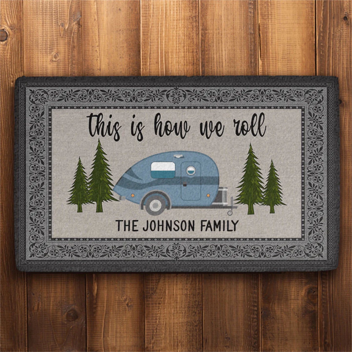 This Is How We Roll Camping Personalized Custom Doormat