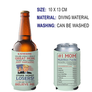 Personalized You're A Really Great Mom Can Cooler | Funny Trump Mother’s Day Gift from Son Daughter | MAGA Mom Gift Idea 682420 - GOP