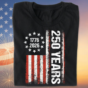 Happy 250 Years Birthday USA Shirt | Patriotic 4th of July 1776–2026 T-Shirt | America 250th Anniversary | Independence Day Shirt 682486