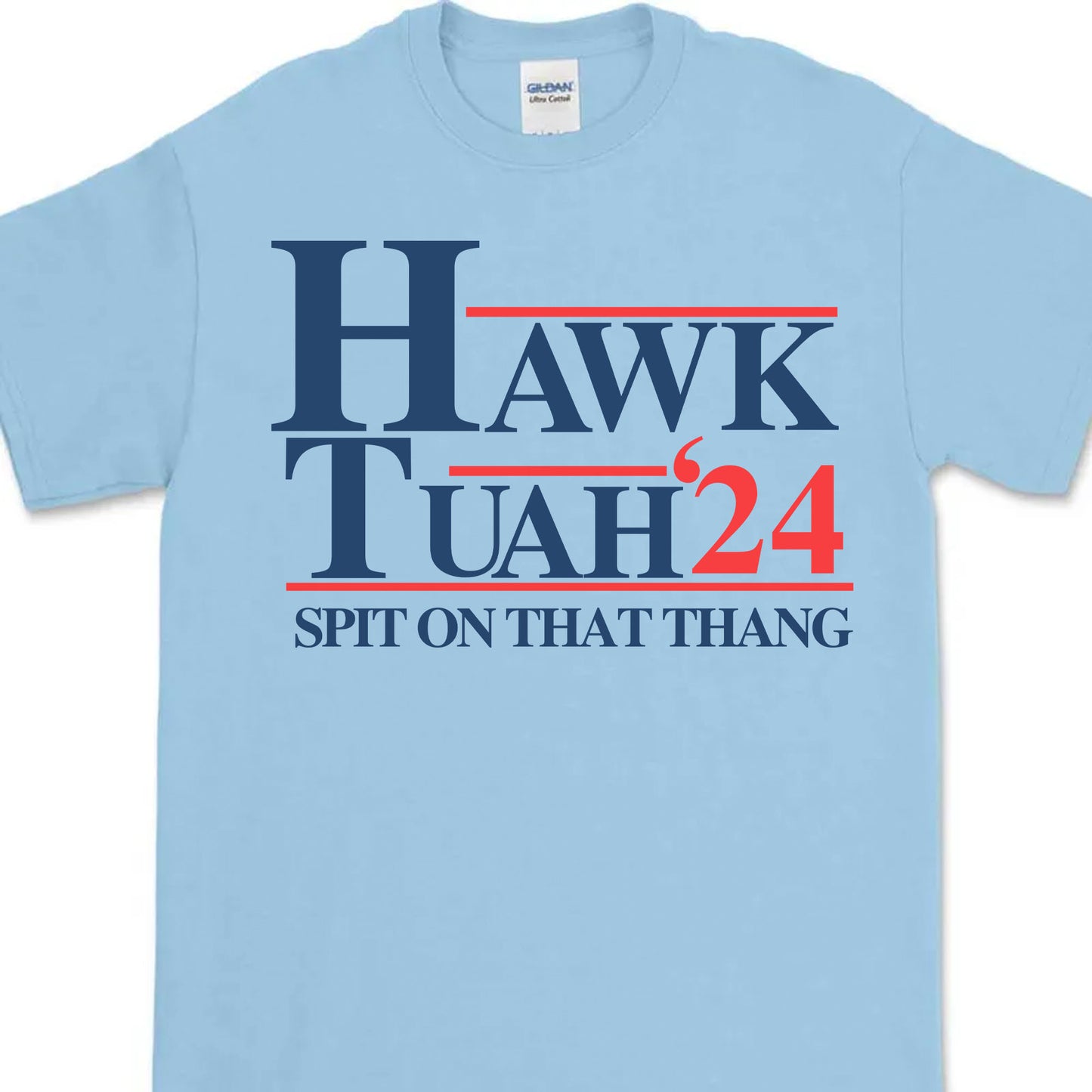 Hawk Tuah Spit On That Thang 2024 Shirt | Election Shirt | Political Bright Tee C1075 - GOP