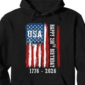 Happy 250 Years Birthday USA Shirt | Patriotic 4th of July 1776–2026 T-Shirt | America 250th Anniversary | Independence Day Shirt 682483