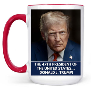 47th President Trump Mug | Trump Gift for Him | Independence Day Patriotic Coffee Cup | MAGA Supporter Political Gift 682449 - GOP
