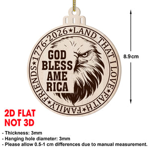 God Bless America Ornament | 250 Years Ornament | 250th Anniversary United States Wooden Patriotic Ornament | America 1776–2026 Gift 683585