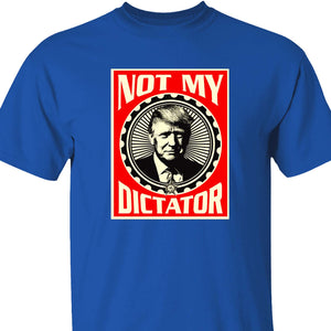 Not My Dictator Shirt – 8647 Anti Trump Protest Tee, Resist Activism And Freedom Dark Shirt For Justice And Equality 682181