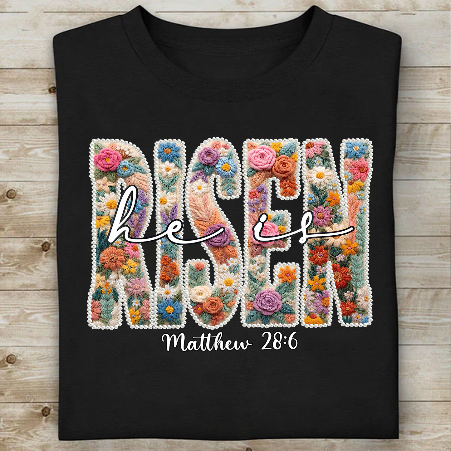 Floral Spring Pearl He Is Risen Dark Shirt | Easter Day T-Shirt 684439
