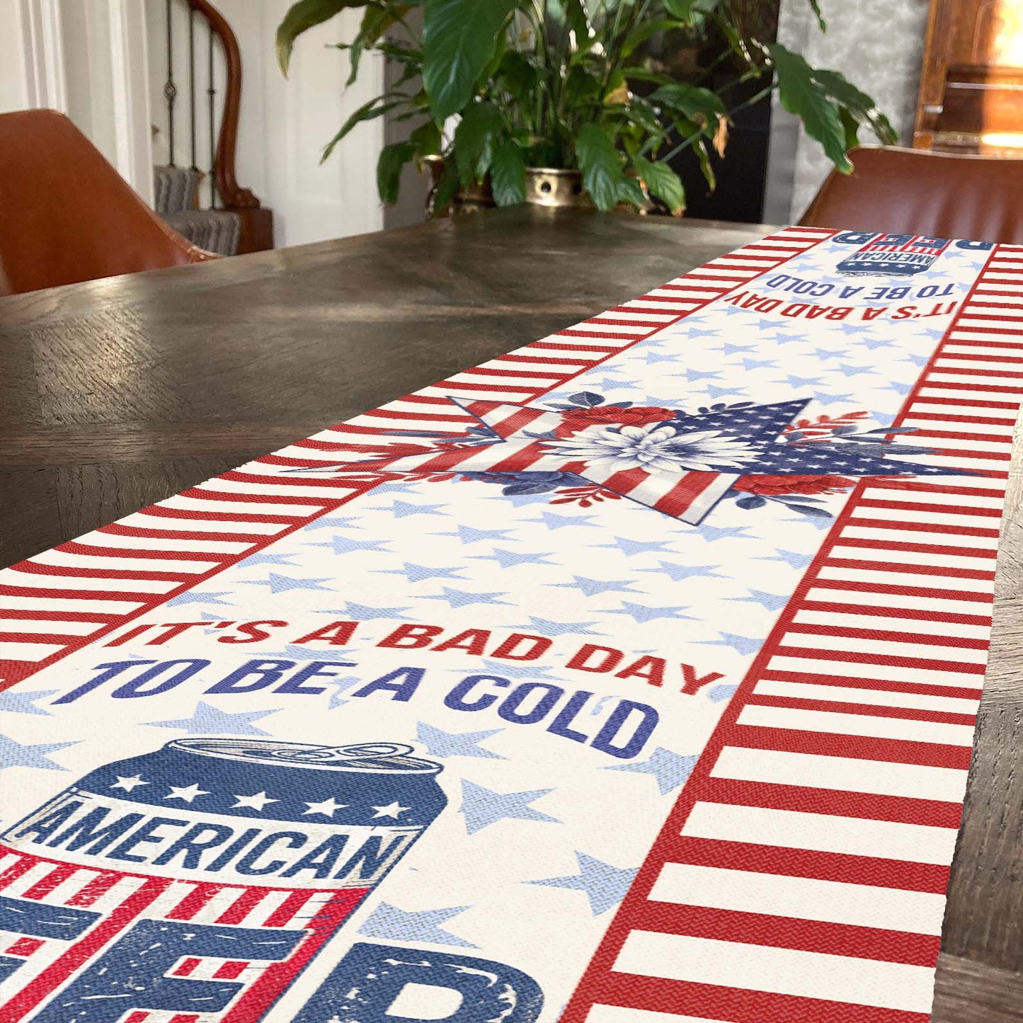 It's A Bad Day To Be A Cold Beer Table Runner | Patriotic US Flag | 4th Of July Table Runner For Kitchen 682368