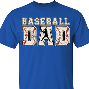 Baseball Dad Shirt | Sporty Father Tee with Baseball Design | Father’s Day Gift for Baseball-Loving Dad or Coach Shirt 682251