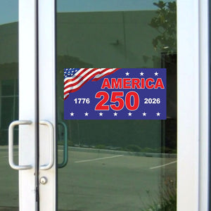 America 250 Years Decal | Happy 250th Birthday USA Car Decal | America 250th Anniversary Decal 682594