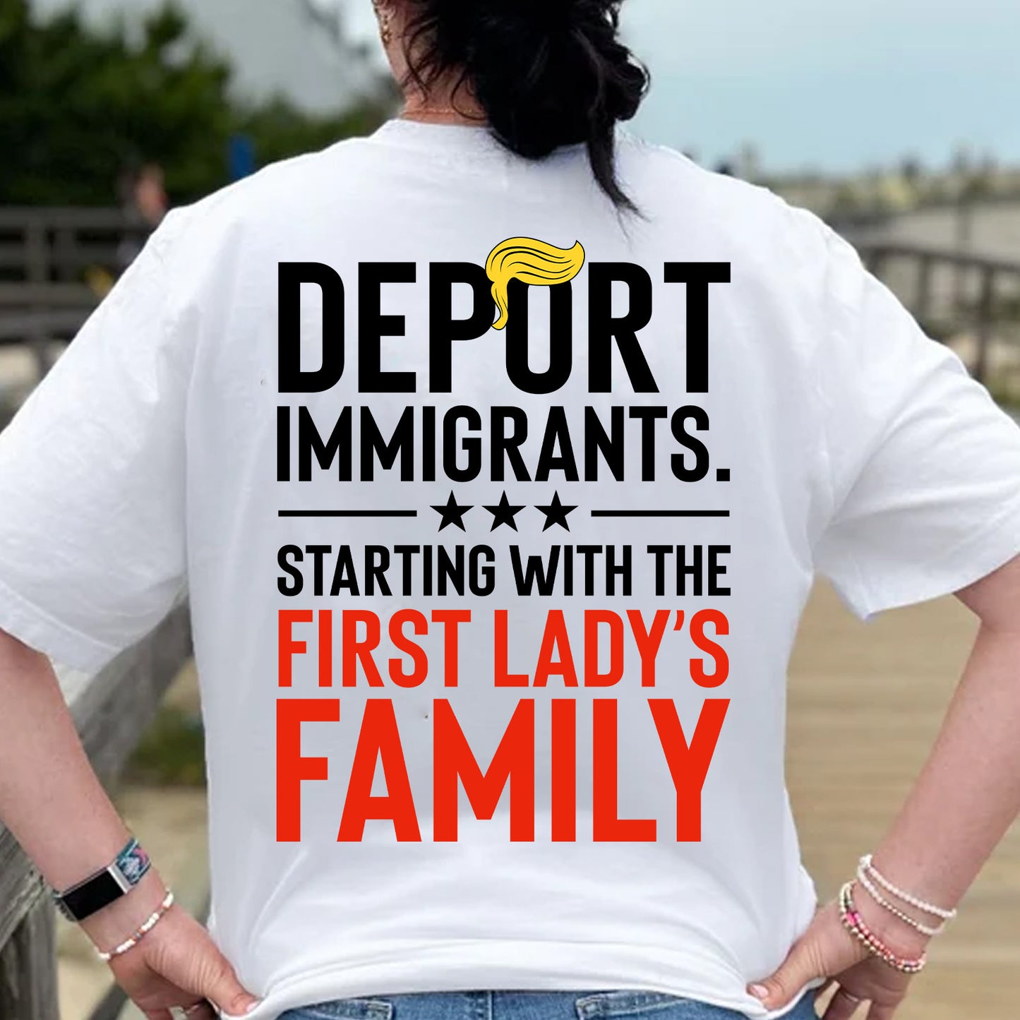 Funny Anti Trump "Deport Immigrants" Political Satire Backside Bright Shirt, Funny Quote Tee 685742