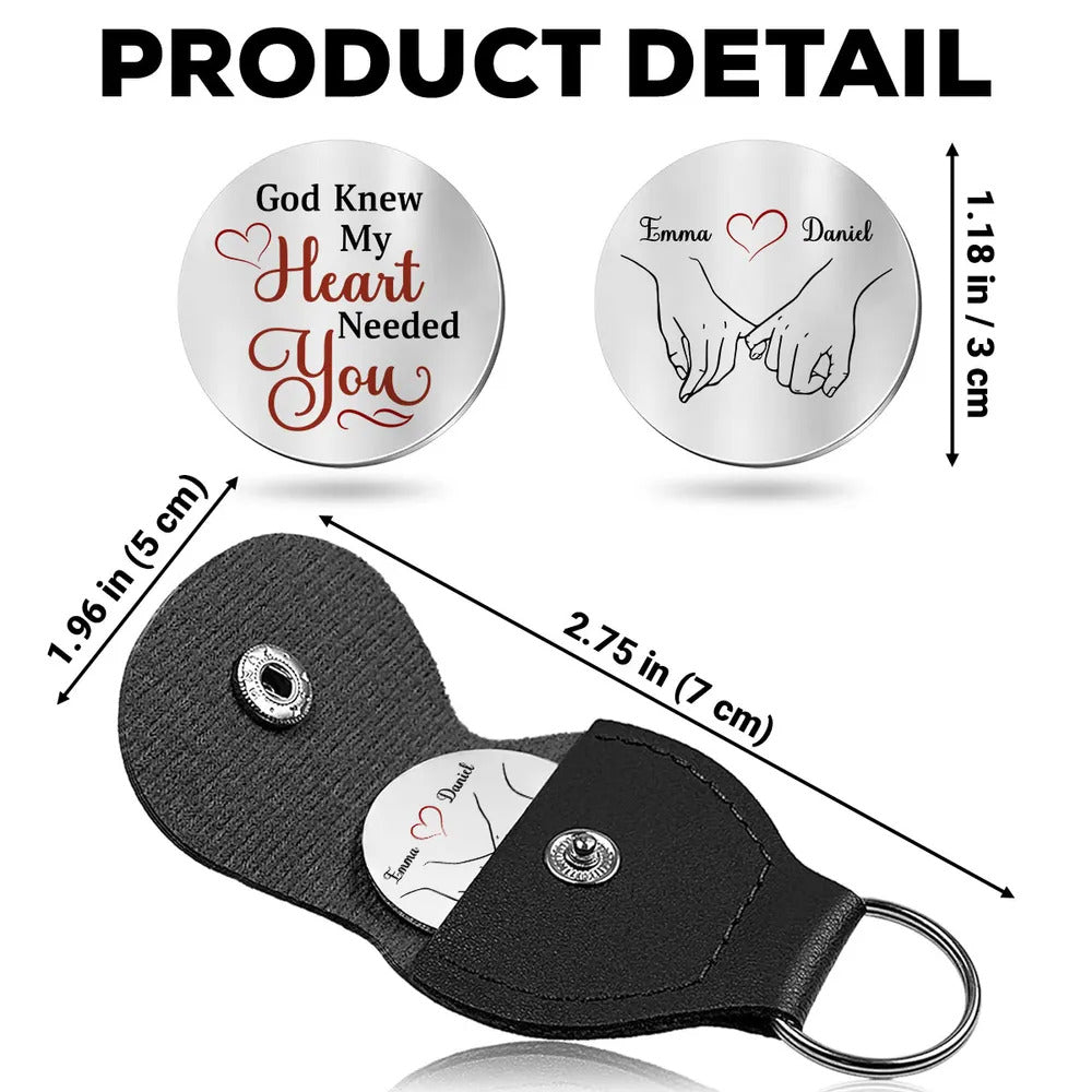 Personalized Only God Knew My Heart Needed You Pocket Hug Coin | Custom Couple Name Leather Keychain Pouch 686664 WFD
