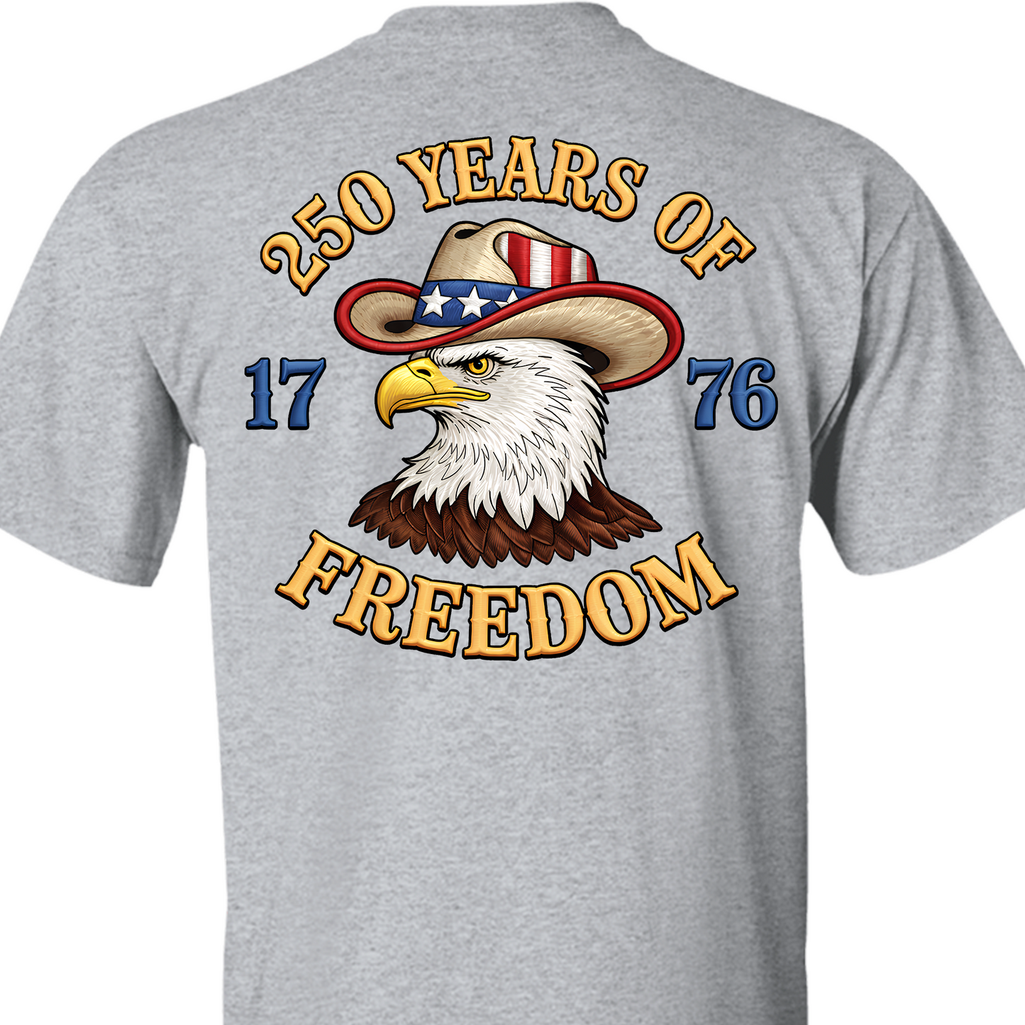 Faux Embroidery Patriotic Eagle Backside Bright Shirt | USA 250 Years Of Freedom Shirt, Patriotic Tee 684492