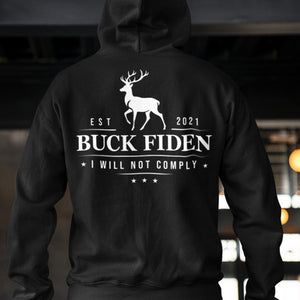Buck Fiden I Will Not Comply Shirt | Anti Biden Tees | Gift for Dad, Birthday Gift | Backside Shirt C1015 - GOP