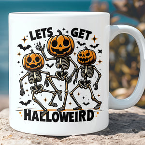 Let's Get Halloweird Mug, Fall Halloween Season Mug, Spooky Skeleton Mug, Halloween Mug T1319
