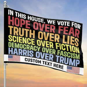In This House We Vote For Kamala Harris Flag | Kamala Harris 2024 Flag | Democrat Garden Flag House Flag T1418 - KH2