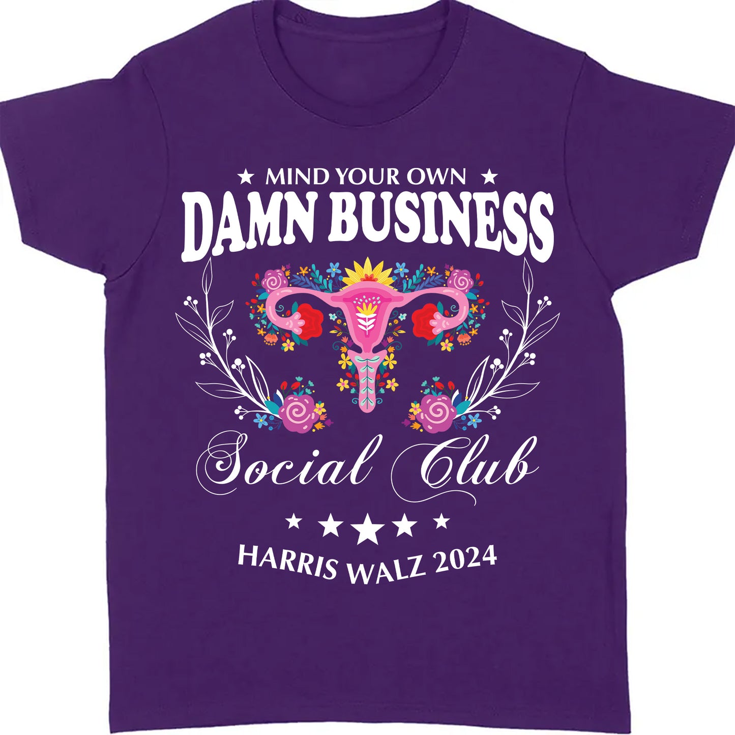Mind Your Own Damn Business Shirt | Kamala Harris 2024 Shirt | Democrat Shirt Dark T1586 - KH2