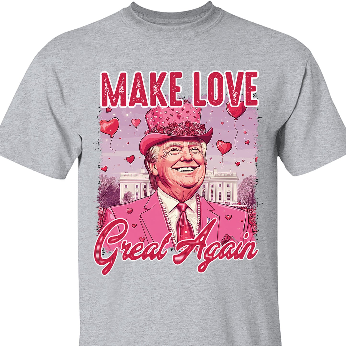 Make Love Great Again Shirt, Retro Valentines T-Shirt, Funny Trump Valentine's Day Sweatshirt Bright 681948 - GOP