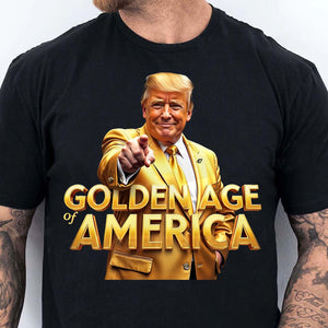 Trump Golden Age of America Shirt, Trump Golden Shirt, Republican Dark Shirt 681988 - GOP