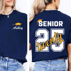 Custom Senior 2025 Shirt, Custom Name Graduation Gift, Senior Gift Graduation, Graduation 2025 Front & Back Shirt Dark 682029