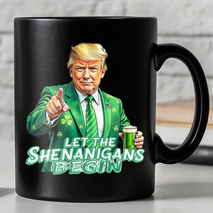 Let The Shenanigans Begin Black Mug | Funny Trump St. Patrick's Day Mug | Saint Patrick Day Black Mug 682050 - GOP