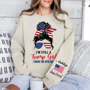 I'm Still A Trump Girl Custom Name Shirt, Personalized Custom Sleeve Print Sweatshirt, Mother's Day Gifts, Gift For Mom, Gift For Wife 682070 - GOP