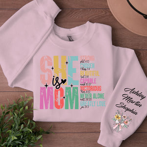 She is Mom Custom Name Shirt, Personalized Custom Sleeve Print Sweatshirt, Mother's Day Gifts, Gift For Mom, Gift For Wife 682072