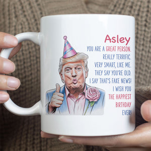 The Happiest Birthday Ever, Custom Name Funny Trump Mug, Personalized Custom White Mug Accent Mug, Gift For Family 682088 - GOP
