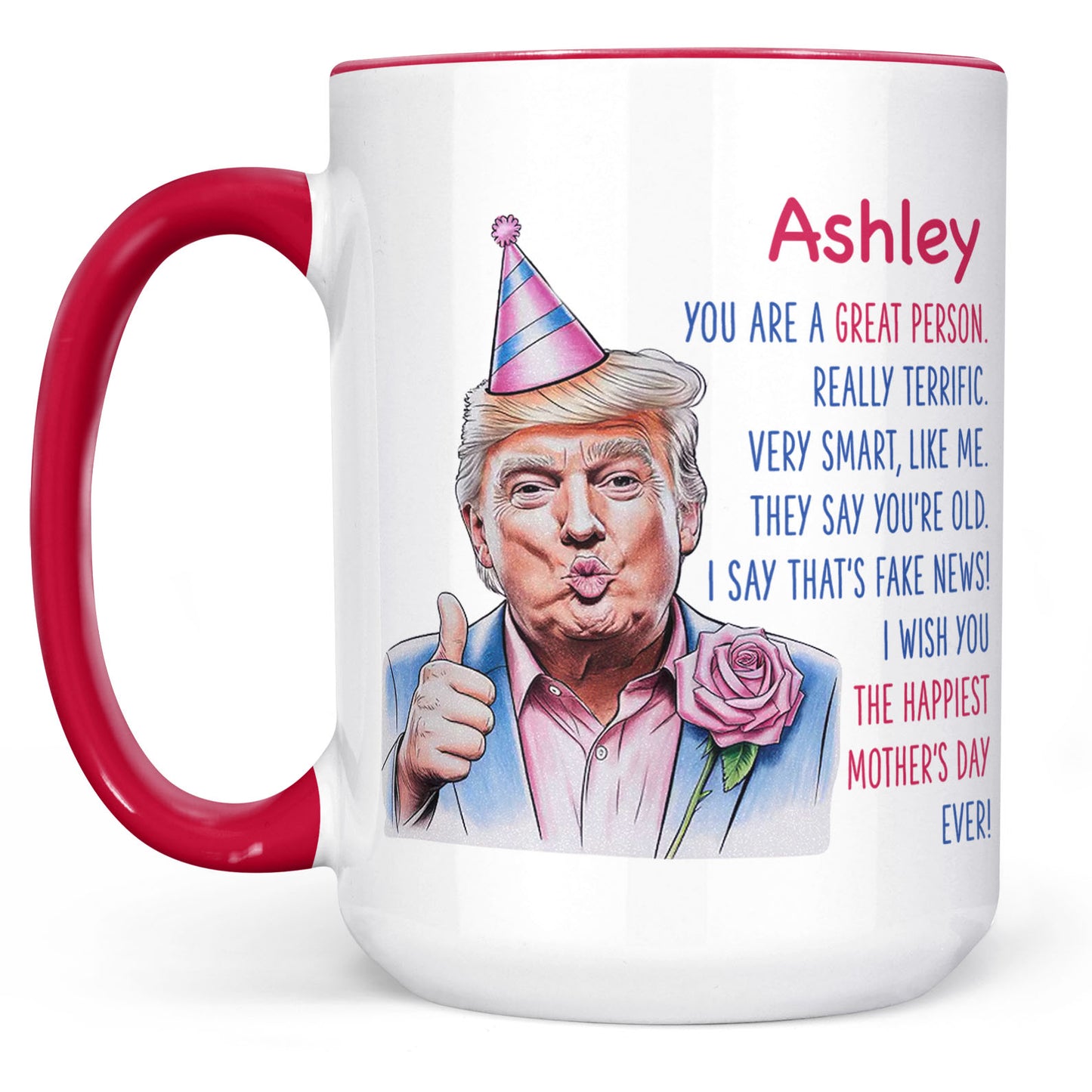 The Happiest Mother's Day Ever, Custom Name Funny Trump Mug, Personalized Custom White Mug Accent Mug, Gift For Mom, Gift For Wife 682088 - GOP
