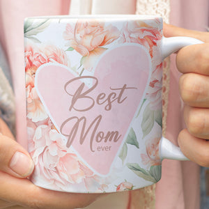 Best Mom Ever Mug, Floral Heart White Mug, Mother's Day Gift, Gift for Mom, Gift for Wife 682133