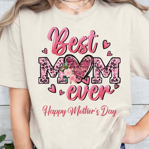 Best Mom Ever Custom Sweatshirt, Personalized Custom Shirt, Mother's Day Gift Sweatshirt Bright, Gift for Mom, Gift for Wife 682135
