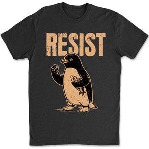 Resist Penguin Activism Shirt, 8647 Anti Trump Protest Tee, Political Protest Dark Shirt 682187