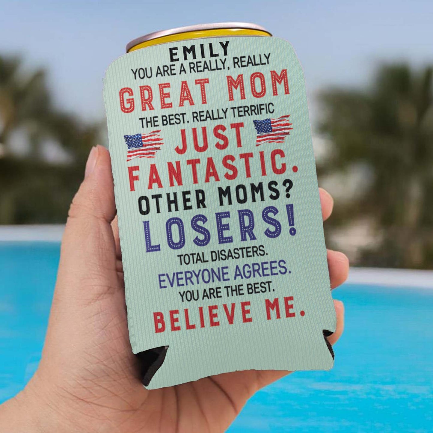 Personalized You're A Really Great Mom Can Cooler | Funny Trump Mother’s Day Gift from Son Daughter | MAGA Mom Gift Idea 682421 - GOP