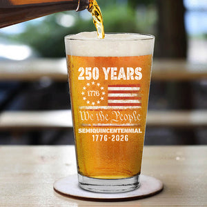 1776 We The People 250 Years Semiquincentennial Glass | Happy 250th Birthday USA | Independence Day Whiskey Glass Beer Glass 682484