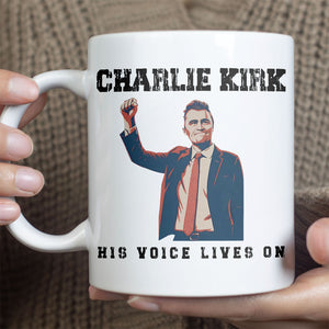 Charlie Kirk His Voice Lives On Mug, Conservative Tribute Gift, Pray for Charlie Kirk 682850