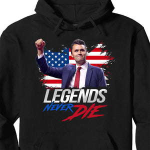 Charlie Kirk Legends Never Die, Charlie Kirk Memorial Shirt, Pray For Charlie Kirk, Justice for Charlie Kirk, Colorful Shirt 682897