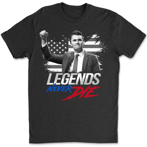 Charlie Kirk Legends Never Die, Charlie Kirk Memorial Shirt, Pray For Charlie Kirk, Justice for Charlie Kirk 682897